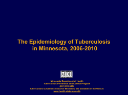The Epidemiology of Tuberculosis in Minnesota, 2006-2010 (PDF: 259KB/19 pages)