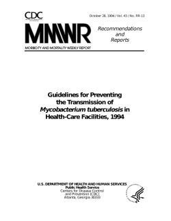 Guidelines for Preventing the Transmission of Mycobacterium tuberculosis in Health-Care Facilities, 1994