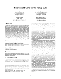 Hierarchical Dwarfs for the Rollup Cube, [DOLAP 2003] (pdf)