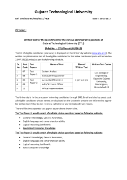 Circular for written test for recruitment for System Analyst, Computer Programmer, Accounts Officer GR-1, Adm/Accounts Officer, Office Superintendent at GTU on 22nd July 2012
