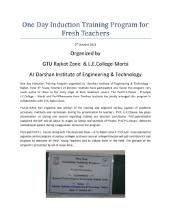 One day Induction Training Program for Fress Teacherson 5th October,2011 Organized by GTU Rajkot Zone L.E. College -Morbi at Darshan Instittute of Engineering Technology