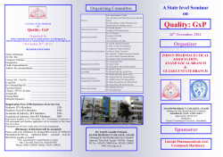 A state Level Seminar on Quality: GxP on 26th November,2011 Organized Indian Pharmaceutical Association ,Anand Local Branch Gujarat State Branch
