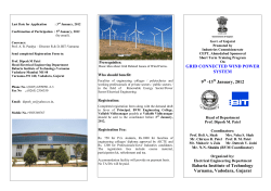 Electrical Engineering Department, Babaria institute of Technology-Varnama, Vadodara is organizing Short Term Training Program (STTP) on &ldquo; Grid Connected Wind Power System &rdquo; during 09 th &ndash; 13 th January, 2012.