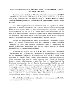 Tolani Foundation Gandhidham Polytechnic Alumni Association performed ARPAN (ARPANVIDHI) of a seminar hall to Tolani F. G. Polytechnic in a function on 25 August 2012