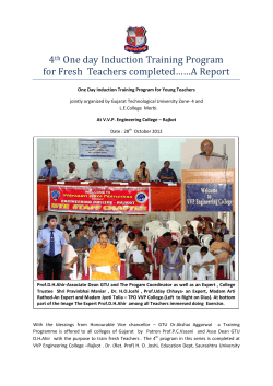 4th One day Induction Training Program for Fresh Teachers completed A Report One Day Induction Training Program for Young Teachers jointly organized by Gujarat Technological University Zone- 4 and L.E.College Morbi.At V.V.P. Engineering College &ndash; Rajkot on Date 28th October 2012