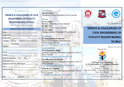 S N Patel Institute of Technology and Research Centre, Umrakh-Bardoli is organizing one day conference on "TRENDS & CHALLENGES OF CIVIL ENGINEERING IN TODAY&rsquo;S TRANSFORMING WORLD" in association with ISTE and GTU on 29th March 2014, Saturday.