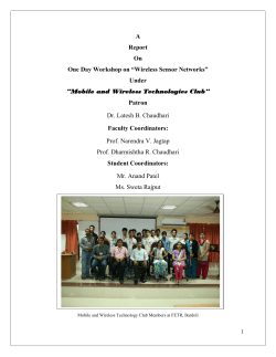 One day workshop on "Wireless Sensor Networks" under the Mobile & Wireless Technology Club (MWTC) on 25/01/2014 - Saturday, at our institute Faculty of Engineering Technology and Research (084), Isroli-Afwa, Bardoli.