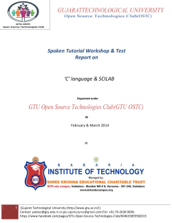 GTU OPEN SOURCE TECHNOLOGY CLUB (OSTC): A workshop on &lsquo;C&rsquo; language & SCILAB organized at Babaria institute of technology Varnama, Vadodara .More than 150 students of Electrical and mechanical engineering students of BITS edu Campus participated in workshop.