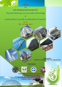 A Report on ISTE-SRM Sponsored One week STTP "Recent Advances in Concrete Technology & Sustainable Concrete Construction Practice" during (19th &ndash; 23rd May, 2014) Department of Structural Engineering BVM Engineering College