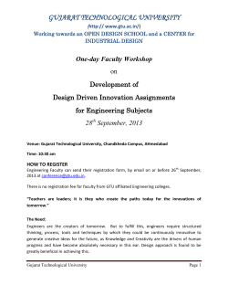 Faculty workshop on Design Driven Innovation Assignments For Engineering Students on 28th September, 2013 @ GTU, Chandkheda Campus