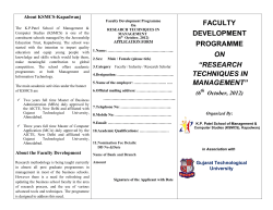 Gujarat Technological University (GTU) and K.P. Patel School of Management & Computer Studies (KSMCS), Kapadwanj organizes Faculty Development Programme on &ldquo;RESEARCH TECHNIQUES IN MANAGEMENT&rdquo;, on 6th October, 2012.