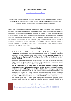 GTU Innovation Sankul Committee (SC) Surendranagar to meet every month; SC finds that due to the excellent experience of industries with the Final Year students of last year, many industries are coming forward to pick their students; SC to form a team of Mentors from the industries for the Institutes