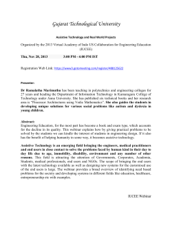 For all those interested in Final Year engg projects in Bio-Medical Eng: Webinar of Nov 28, 2013 at 3:00 PM - 4:00 PM IST on Assistive Technology and Real World Projects