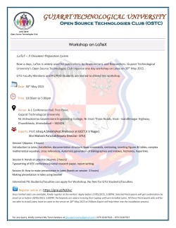 LaTex Workshop: Inviting GTU PG Students and Faculty Members for the workshop on Saturday, 30th May 2015: Please register online
