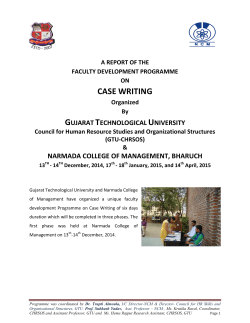 A Report of FDP on Case Writing at Narmada College of Management on 13th - 14th December, 2014, 17th - 18th January, 2015, and 14th April, 2015