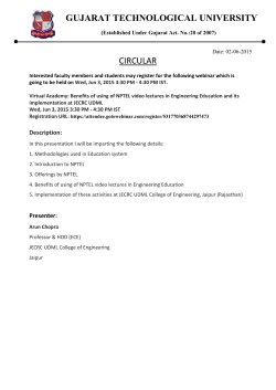 WEBINAR on "Benefits of using of NPTEL video lectures in Engineering Education and its implementation at JECRC UDML"; Wed, Jun 3, 2015 3:30 PM - 4:30 PM IST