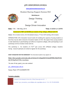 For FIRST and SECOND year students of Eng. Colleges, affiliated with GTU: 17-18 May 2014; Workshop on Design Thinking and Design Driven Innovation: Register online
