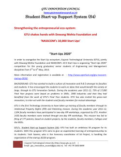 GTU, jointly with Dewang Mehta Foundation and NASSCOM&rsquo;s 10 K Start-Ups is organizing &ldquo;Start-Ups 2020&rdquo; competition for the young graduates/ senior students of Engineering and Management disciplines from 3rd to 5th May, 2013 at at CIIE, IIMA