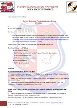 Gujarat Technological University wants to encourage the use of open-source technologies in academic work as well as for office-work. For this purpose, the UDISHA Club at every College should work to form an Open Source Technologies Club. Please see the brochure and form the Club in your College