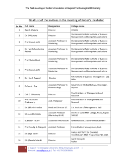 Final List of the invitees Detail schedule for the first meeting of Kotler&rsquo;s Incubator at GTU Conference Hall on 5th May,2012 at 12.30 PM