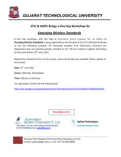 GTU & ASEPL Brings a One Day Workshop on Emerging Wireless Standards on 21st June 2012 at AMA Hall,Ahmedabad