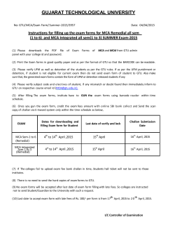 Instructions for filling up the exam forms for MCA Remedial all sem (1 to 6) and MCA Integrated all sem(1 to 3) SUMMER Exam-2015