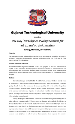 Gujarat Technological University is organizing One Day Workshop on Quality Research For Ph.D & M.Tech Students on 23/03/2014 at Gujarat Technological University