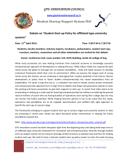 Debate on &ldquo;Student Start-up Policy for affiliated type university" at 5.00 P.M to 7.30 P.M on Friday 11th April 2014; All stake-holders are invited&rdquo;