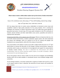Meeting to discuss policy Interventions required for encouraging student entrepreneurs: A Call to student start-ups, faculty members, representatives from incubators, investors, industry leaders to join the discussions on Friday, 18th April 2014 at 5.00 PM