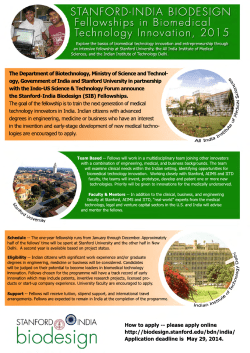 Graduate Degree Holders in Engineering or Business AND interested in developing innovations in Biomedical Technology: Apply online for Stanford-India Biodesign Fellowships