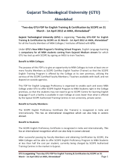 Gujarat Technological University (GTU) is organizing "Two-day GTU-FDP for English Training & Certification by SCOPE on 31 March - 1st April 2012 at AMA, Ahmedabad&rdquo; for all the Faculty Members of MBA Colleges / Institutes affiliated with GTU