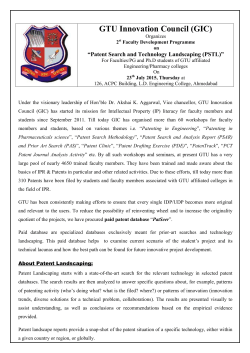 Invitation for Faculties/PG and Ph.D students of GTU affiliated Engineering/Pharmacy colleges to GTU Innovation Council (GIC) Organizes 2st Faculty Development Programme on &ldquo;Patent Search and Technology Landscaping (PSTL)&rdquo; For On 23th July 2015, Thursday at 126, ACPC Building, L.D. Engineering College, Ahmedabad