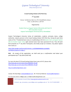 Cordial Invitation to the GTU community: Pitch Day of the CrowdFunding Initiator at 11.00 AM, Monday 7th July 2014 at GTU Chandkheda campus; your response of RSVP online