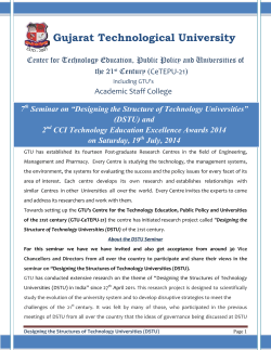 Opportunity for all Trusties, principles, Directors, and HOD&rsquo;s of GTU affiliated Institutes to interact with the Vice Chancellors of prominent universities of India in 7th Seminar on &ldquo;Designing the Structure of Technology Universities&rdquo; (DSTU) and 2nd CCI Technology Education Excellence Awards 2014 on Saturday, 19th July, 2014