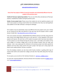 e-Library of GTU: All the titles and abstracts of final year projects, completed by students during the previous years are now available online