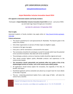 A Call to Students and Faculty Members of Colleges, associated with GTU: Participate in the Anjani Mashelkar Inclusive Innovation Award 2014 and win cash prize of INR 1 Lac ; Please read the rules of the contest