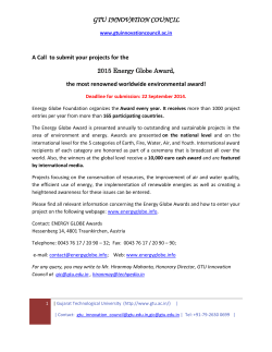 A Call to Students and Faculty Members of Colleges, associated with GTU: Participate in the 2015 Energy Globe Award for outstanding and sustainable projects in the area of environment and energy and win cash prize of 10,000 euros; Please see the details of the contest