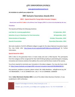 A Call to Students, Alumni and Faculty Members of Colleges, associated with GTU: Participate in the IMC Inclusive Innovation Awards 2014; Special Award for Young Indian Innovator Category of Rs 2 lakhs; Please see the details of the contest