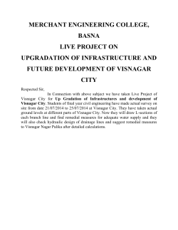 Plans for a Live Final Year Project on &lsquo;Up Gradation of Infrastructures and development of Visnagar City&rsquo; by Civil Engg students under the leadership of Dr K G Mehta; Merchant Engineering College, Basna- GTU wants that our students and researchers should work on projects and theses, relevant to the needs of the society and industries