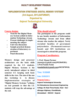 FDP ON IMPLEMENTATION STRATEGIES : DIGITAL MEMORY SYSTEMS ON 3rd August 2013 organized by Gujarat Technological University