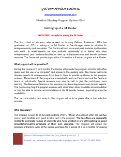 Inviting all those GTU students, who have completed their projects in 2011-12, to the new Innovation to Entrepreneurship program under the Student Startup Support System of GTU