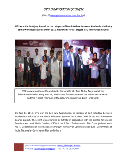 GTU wins the best jury Award under in category of Best Interface between Academia &ndash; Industry at the World Education Summit 2011, New Delhi for its GTU Innovation Council project