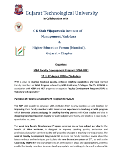 MBA Faculty Development Program (MBA-FDP) (Free of cost for GTU affiliated MBA faculties) 17-22 August 2010 at Vadodara