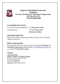 Registrations invited for the Workshop on Patenting for Engineering faculty members of GTU Colleges/ Institutes at the auditorium of Bhagwan Mahavir Technical Campus, Surat on 3rd and 4th March 2012.