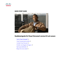 Snabbstartguide f&Atilde;&para;r Visual Voicemail version 8.5 och senare