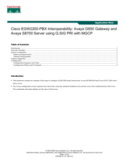Cisco EGW 2200-PBX Interoperability: Avaya G650 Gateway and Avaya S8700 Server using Q.SIG PRI with MGCP