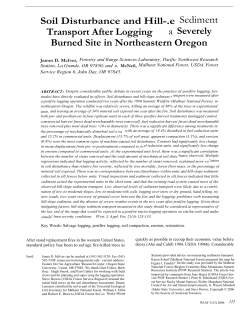 Soil disturbance and hill-slope sediment transport after logging of a severely burned site in northeastern Oregon.