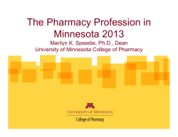 Presentation: The pharmacy profession in Minnesota, 2013 (PDF: 508KB/26 pages)