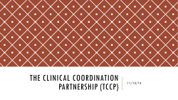 Presentation: The Clinical Coordination Partnership (TCCP) (PDF: 1.4MB/15 pages)