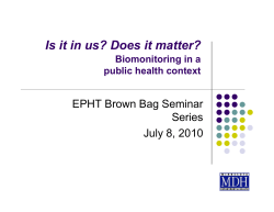 Is it in Us? Does it Matter? Biomonitoring in a Public Health Context (PDF: 875KB/56 pages)